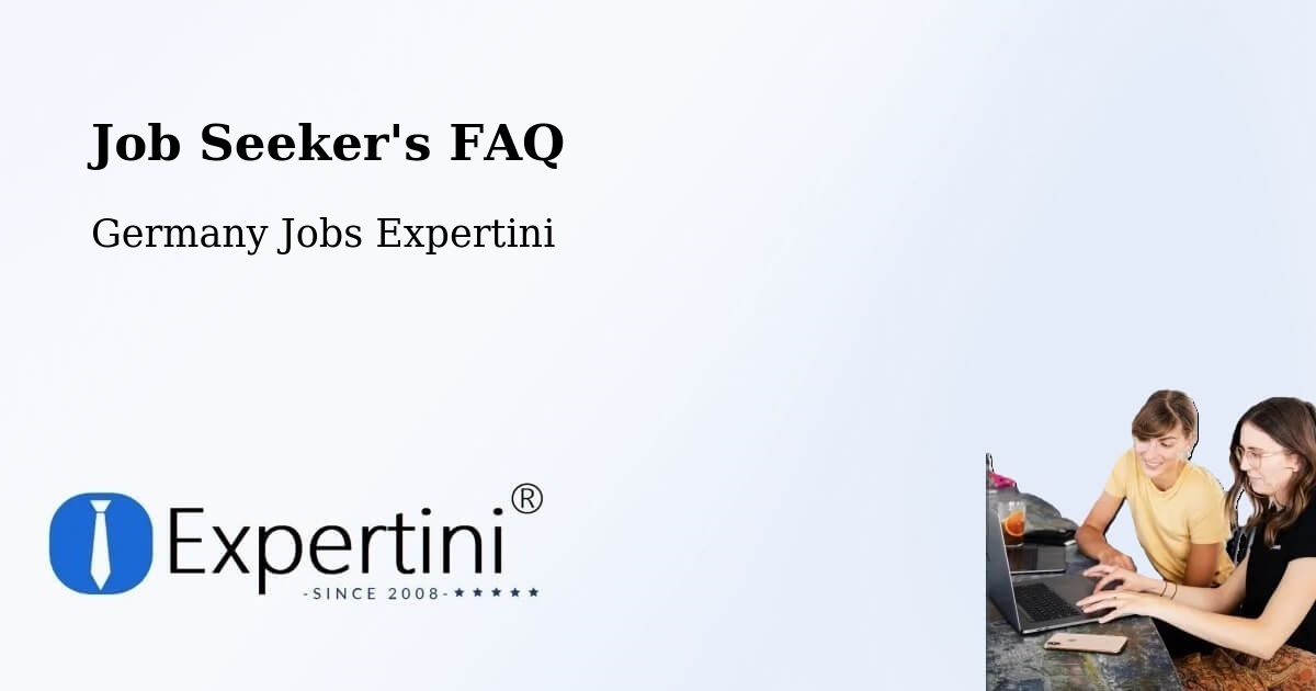 Job Seeker FAQ – Varel - Germany Jobs Expertini