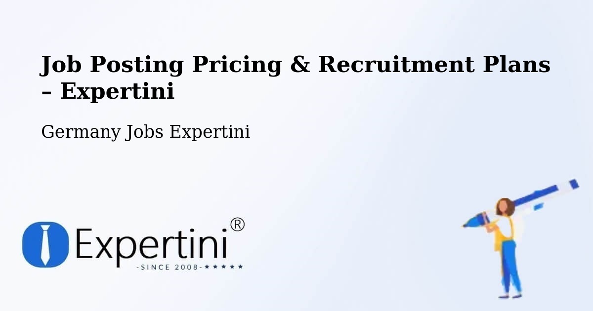 Job Posting Pricing & Recruitment Plans – Varel - Varel, Germany Jobs Expertini
